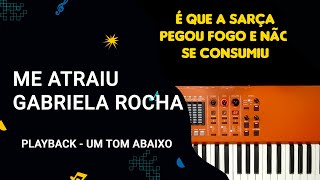 Video thumbnail of "Gabriela Rocha - Me Atraiu - Playback Letra - Um Tom Abaixo F"
