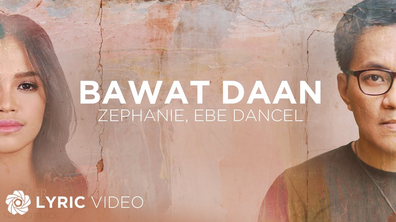 Bawat Daan   Zephanie x Ebe Dancel Lyrics  The Killer Bride OST