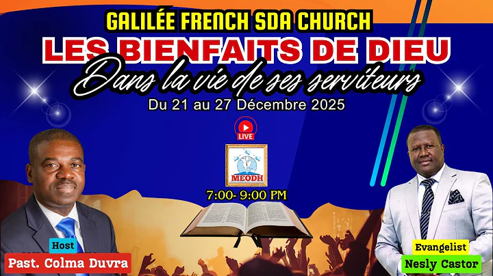 Semaine de Prière, Galilée French SDA Church (22/12/25)