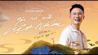 LOVE VIETNAM'S SMILE - HOANG BACH | OFFICIAL MV