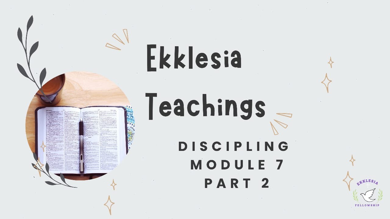 Discipling Module 7 part 2 - YouTube