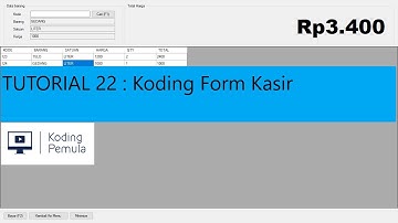 TUTORIAL 22 : Koding Form Kasir (Visual Studio)
