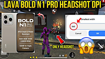Lava bold n1 pro dpi setting free fire || best dpi for lava n1 pro smartphone 