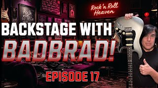 🎸 Backstage with Bad Brad – Episode 17 | Live Music, Guitars & Real Talk!