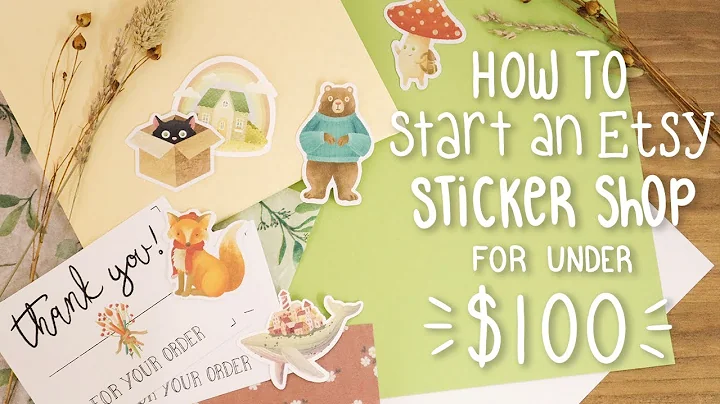 HOW TO START AN ETSY STICKER SHOP ON A BUDGET | Ev...