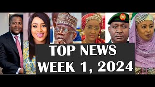 Top Nigerian News Highlights - Week 1, 2024