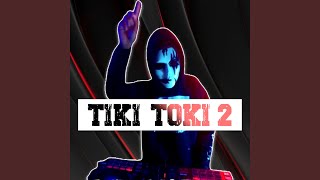 TIKI TOKI 2 (Remastered 2026)