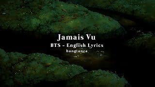 BTS - Jamais Vu | English Lyrics