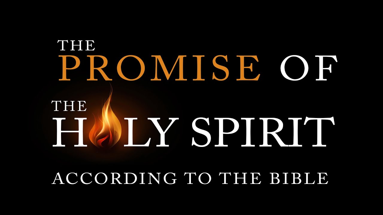 The PROMISE of the Holy Spirit (Holy Spirit Series 2025) - YouTube