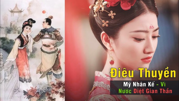 Tây Thi  Mỹ Nhân Kế Siêu Gián Điệp Giữa Nước Việt - Ngô, Việt Vương Câu  Tiễn - Phù Sai - Phạm Lãi 