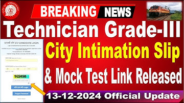 Railway Technician Grade 3 City Intimation Link Update for all aspirants by SRINIVASMech