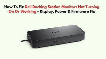 Hoe u het probleem met Dell Docking Station-monitoren kunt oplossen die niet aangaan of werken - ...