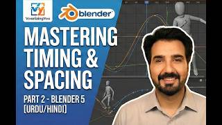 Keyframing to Character Movement (Part 2) - Mastering Timing &amp; Spacing [Urdu/Hindi]