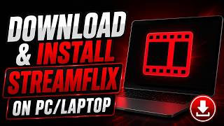 How to Download & Install Streamflix On PC/Laptop (2026 Full Guide) screenshot 4