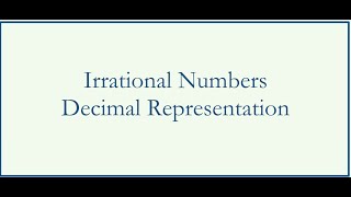 MGF 1107 - Irrational Numbers and Decimal Representation
