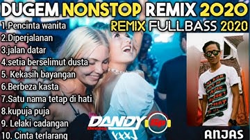 DUGEM REMIX PECINTA WANITA VS DIPERJALANAN SPECIAL REQUEST [ANJAS]