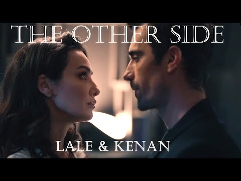 Lale x Kenan The Other Side || As The Crow Flies