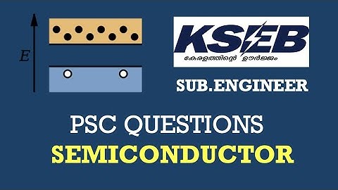 PSC questions KSEB Sub Engineer Semiconductor | Online Live Classes