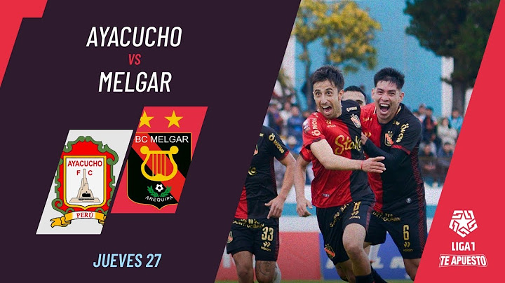 Ayacucho 2-3 Melgar: resumen EXTENDIDO del partido | Fecha 6 | Torneo Apertura 2025