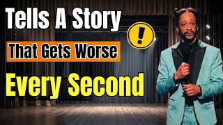 Katt Williams | Tells A Story That Gets Worse Every Second | Stand Up Camedy