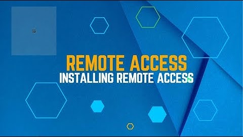 How to Install Remote Access in Windows Server 2022