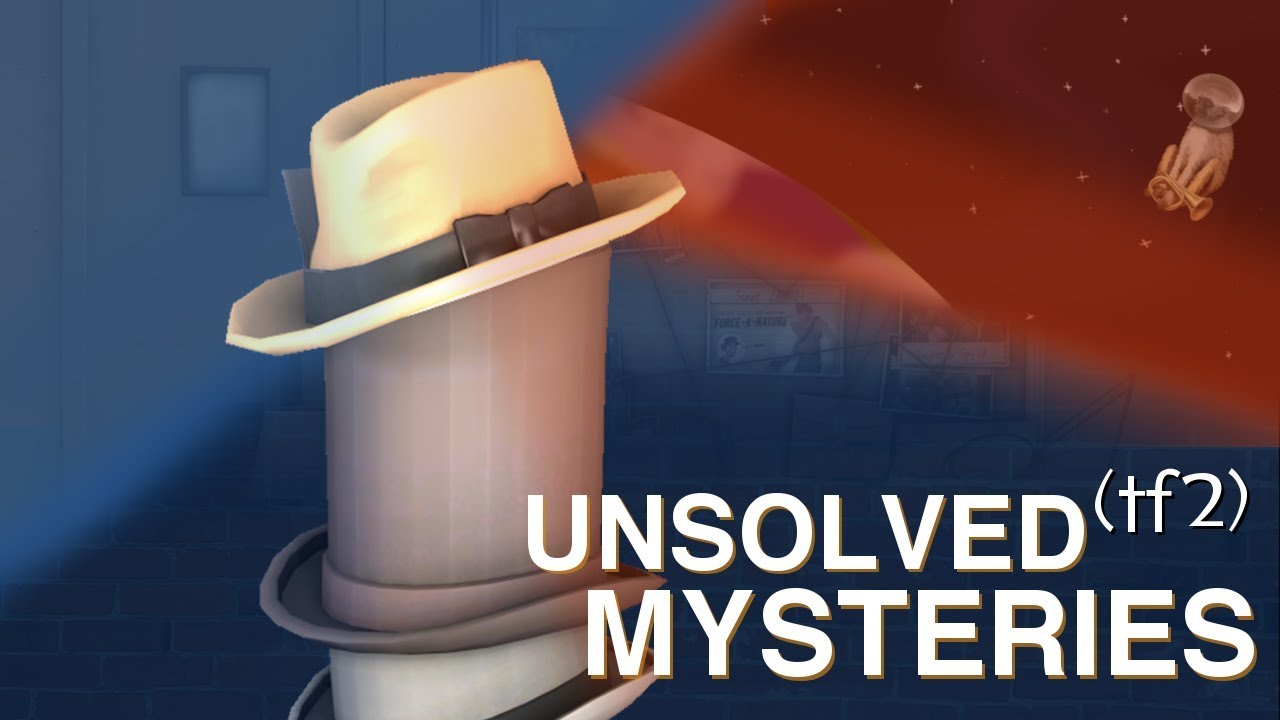 Unsolved TF2 Mysteries (The Mann Co. Cover-Up)