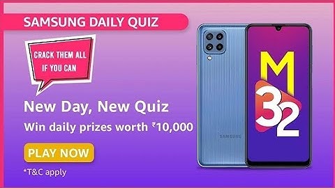 Amazon Samsung Daily Quiz Today Answers | Samsung Galaxy M32 Quiz Answers | 09 July 2021