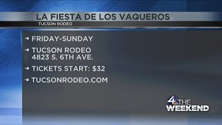 4 The Weekend: Tucson Rodeo is back