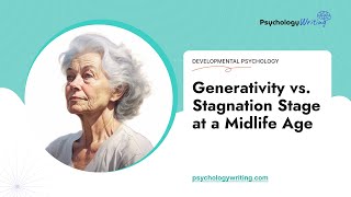 Generativity vs. Stagnation Stage at a Midlife Age - Essay Example