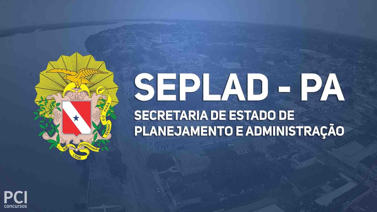 Seplad PA Lan a Edital De Novo Concurso P blico Com 21 Vagas 