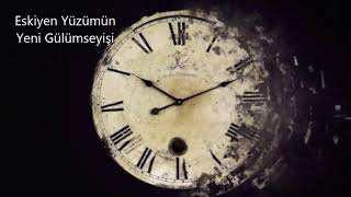 Eskiyen Yüzümün Yeni Gülümseyişi