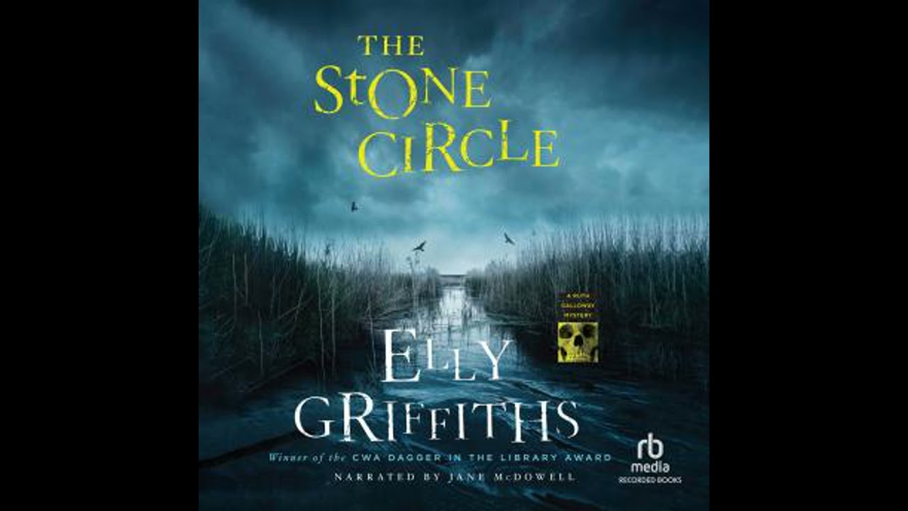 Stone Circle - Elly Griffiths