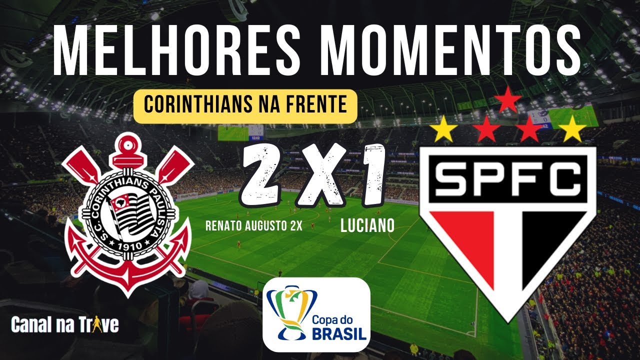 Corinthians 2 x 1 SÃO PAILO - Jogo de ida da Semifinal da Copa do ...
