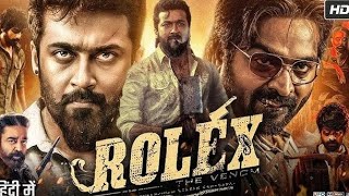 Rolex Full Movie In Hindi Dubbed | SuriyaI Kamal Haasan | Fahadh Faasil |New SouthHindiM 