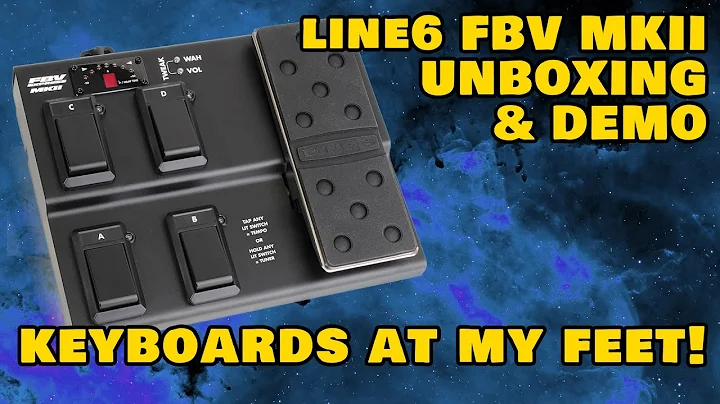 Line6 FBV Express MKII Unboxing & Demo - Keyboards At My Feet - MIDI Controller for VST's etc.