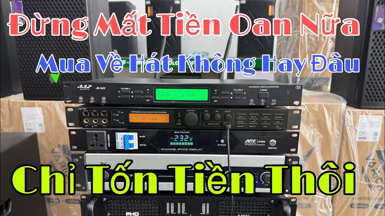 Đừng Để Bị Lừa Khi Mua Đồ Karaok,Kết Quả Cuối Cùng Là Có Hay Hay Không ?