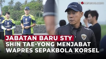 Resmi! Shin Tae-yong Ditunjuk Jadi Wakil Presiden Asosiasi Sepak Bola Korea | OneNews Update
