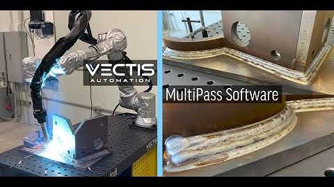 MultiPass Feature on the Vectis Cobot Welding Tool