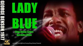 George Benson Lady Blue 1977 4K Lyrics