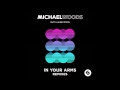 Michael Woods Ft. Lauren Dyson - In Your Arms (Dave Winnel Remix)