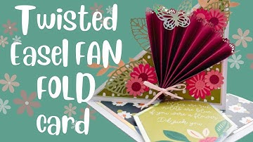 FAN FOLD Twisted Easel Card #cards #cardmaking #papercraft