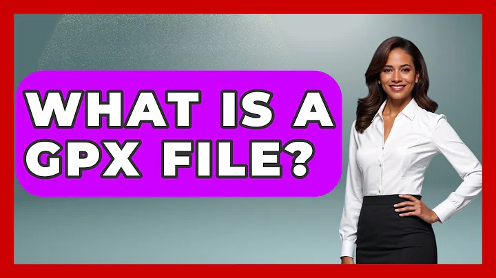 What Is A GPX File? - The Geography Atlas