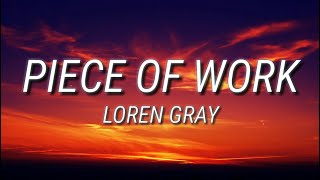 Loren Gray - Piece of Work (Lyrics)