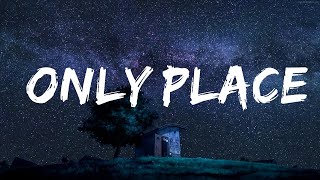 Jamie Miller - Only Place (Lyrics)  | 25 Min