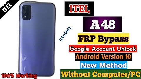 itel A48 (L6006F) FRP Bypass Unlock Google Account Remove Without PC New Method 2024 Android 10