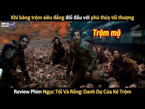 Khi Băng Trộm Siêu Đẳng Đối Đầu Với Phù Thủy Tối Thượng || Review Phim