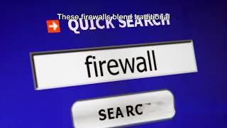 Firewalls Unveiled  A Comprehensive Guide. Firewall History , Types of Firewalls ,What Firewalls Do?