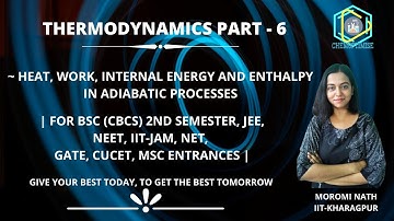 THERMODYNAMICS PART-6 || BSC (CBCS) 2ND SEMESTER || IIT-JAM, NET,GATE,JEE,NEET,MSC ENTRANCES,CUCET||
