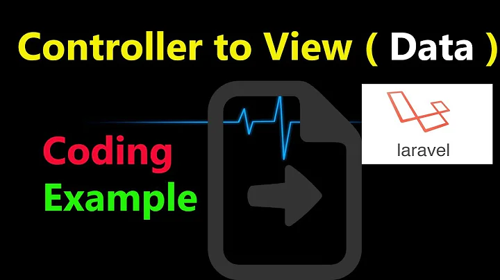 Pass Data from Controller to View in Laravel | Best Explained