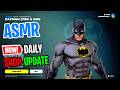 ASMR Fortnite Shop NEW Batman Pen and Ink Skin! Daily Update Today 🎮🎧 Whispering 😴💤